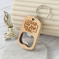 "Dad We Love You" Wooden Bottle Opener Keyring - Fauve + Co