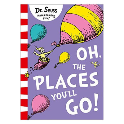 Dr. Seuss - Oh, The Places You'll Go! - Fauve + Co