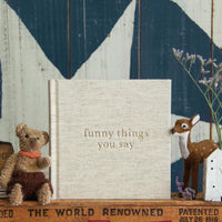 Funny Things You Say Journal Oatmeal - Fauve + Co