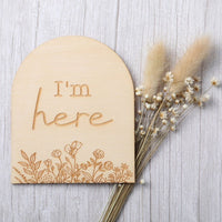 "I'm Here" Floral Design Birth Announcement Arch Disc - Fauve + Co