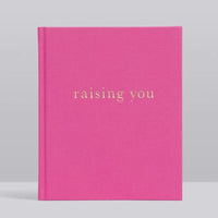 Raising You - Letters To My Baby Journal Rose - Fauve + Co