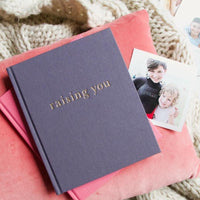 Raising You. Letters To My Baby Journal Slate - Fauve + Co